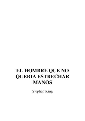 El Hombre que no quería Estrechar Manos