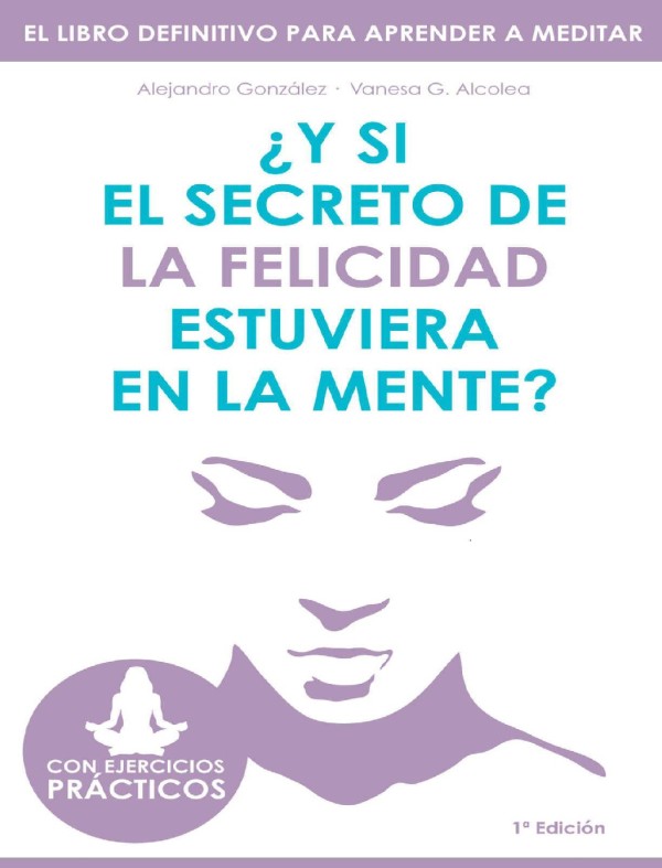 ¿Y si el secreto de la felicidad?