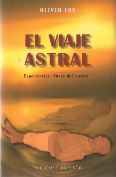El Viaje Astral