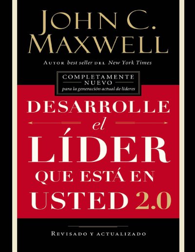 Desarrolle el Líder que Está en Usted