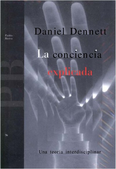 La Conciencia Explicada