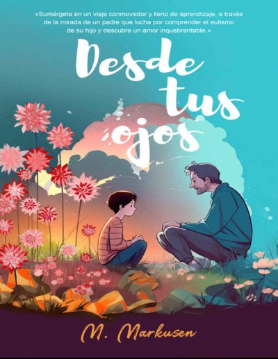 Desde tus ojos
