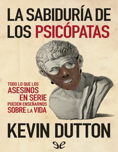 La Sabiduría de los Psicópatas