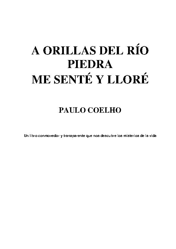 A Orillas del Río Piedra Me Senté y Lloré