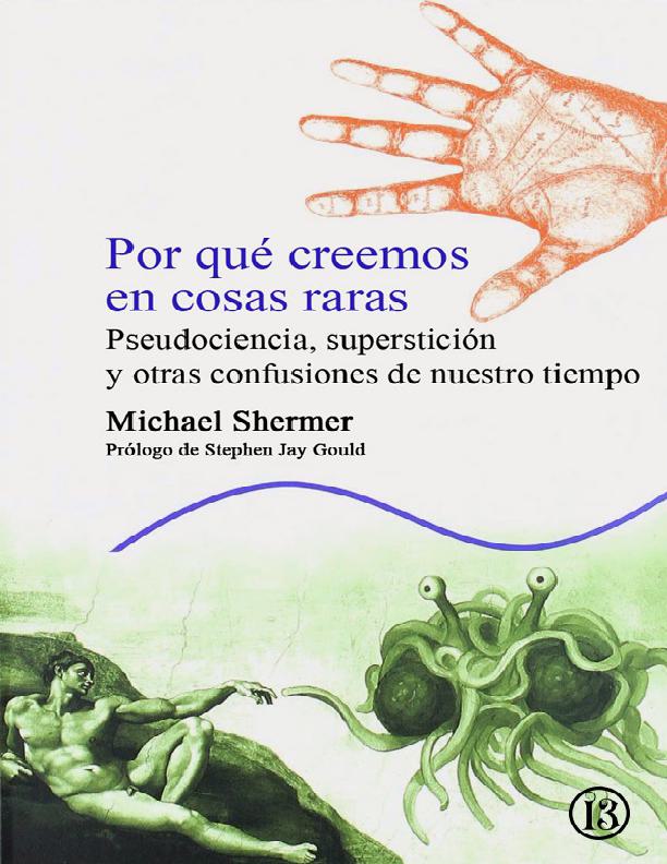 Por Qué Creemos en Cosas Raras