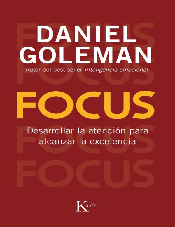 Focus: Desarrollar la Atención