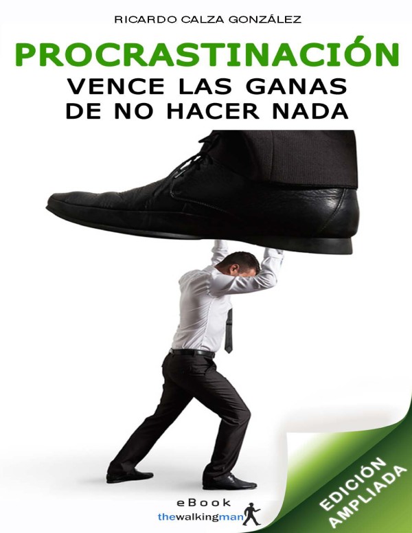 Procrastinación: Vence las Ganas de No Hacer Nada