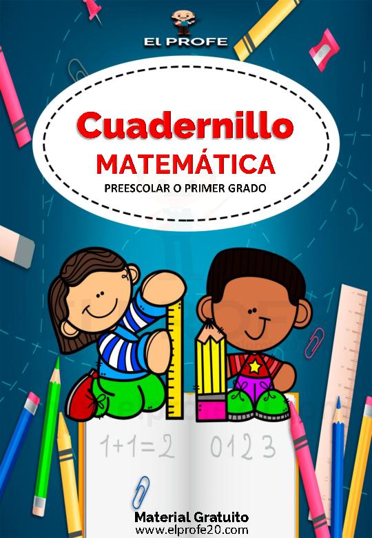 Cuadernillo de matemática para preescolar o primer grado