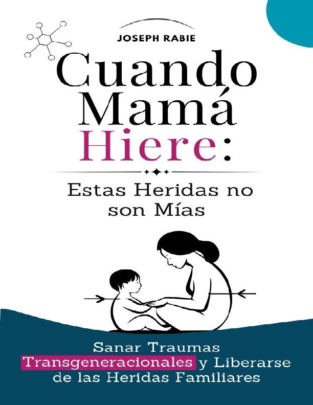 Cuando mamá hiere