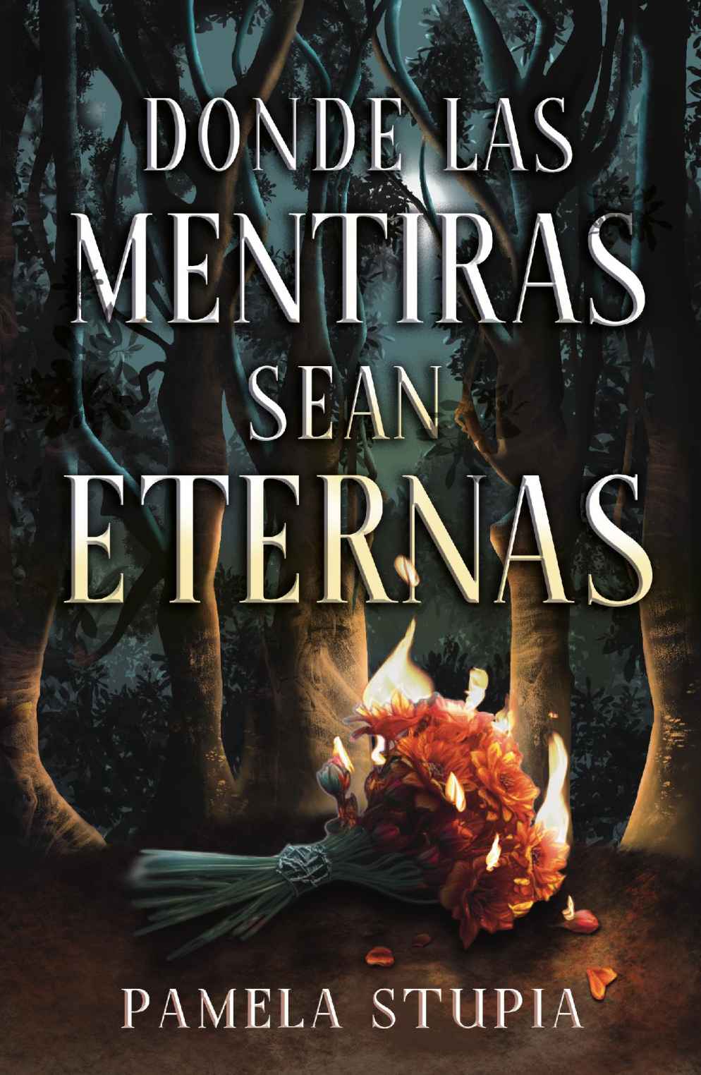 Donde las Mentiras Sean Eternas