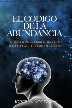 El Codigo De La Abundancia