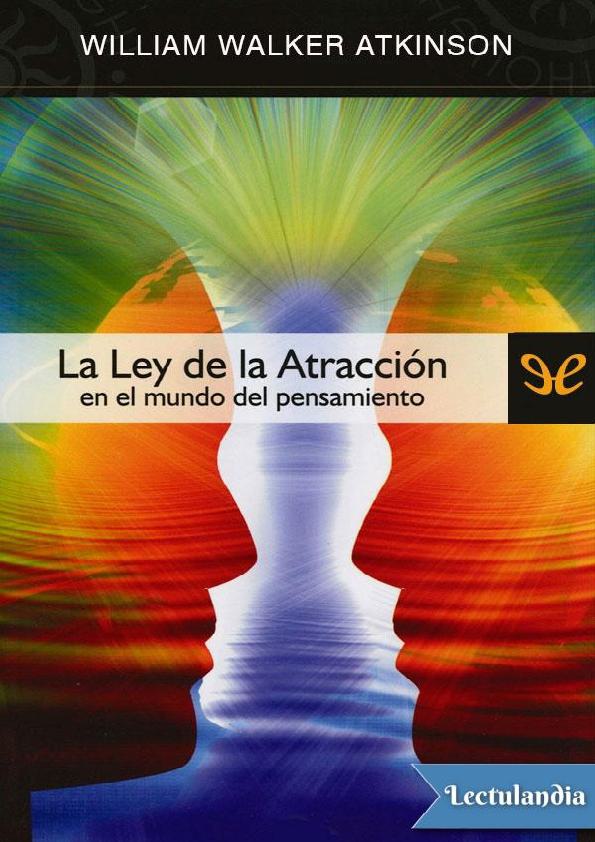 La Ley de la Atracción en el Mundo del Pensamiento