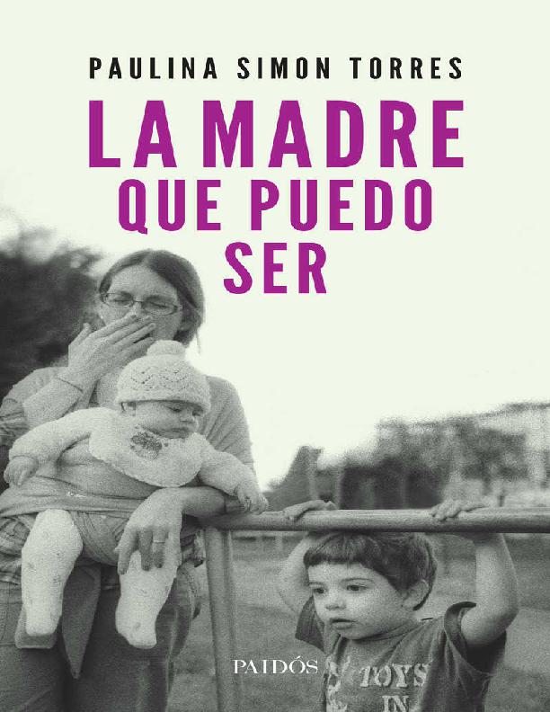 La Madre que Puedo Ser