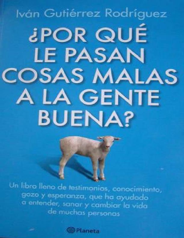 Por Qué le Pasan Cosas Malas a la Gente Buena
